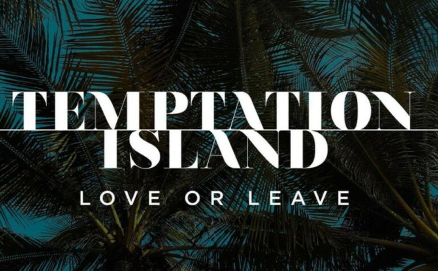 Temptation Island Love or Leave 2021 komt eraan en ze zoeken nog verleiders