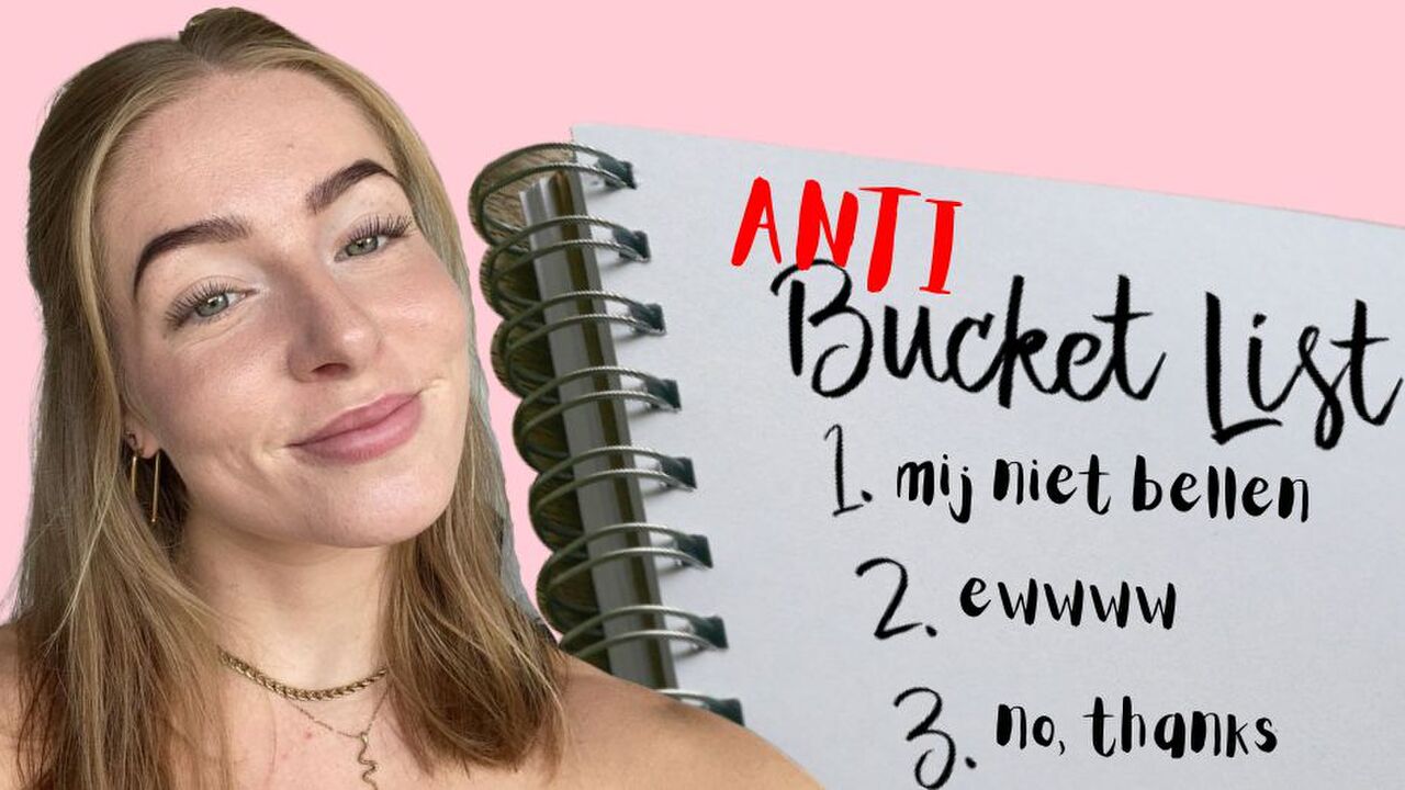 Meisje en haar anti-bucketlist.