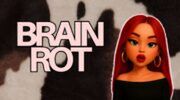 Brainrot.
